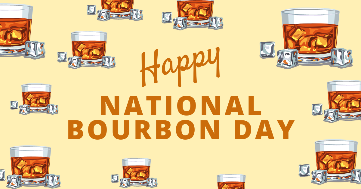 Happy National Bourbon Day